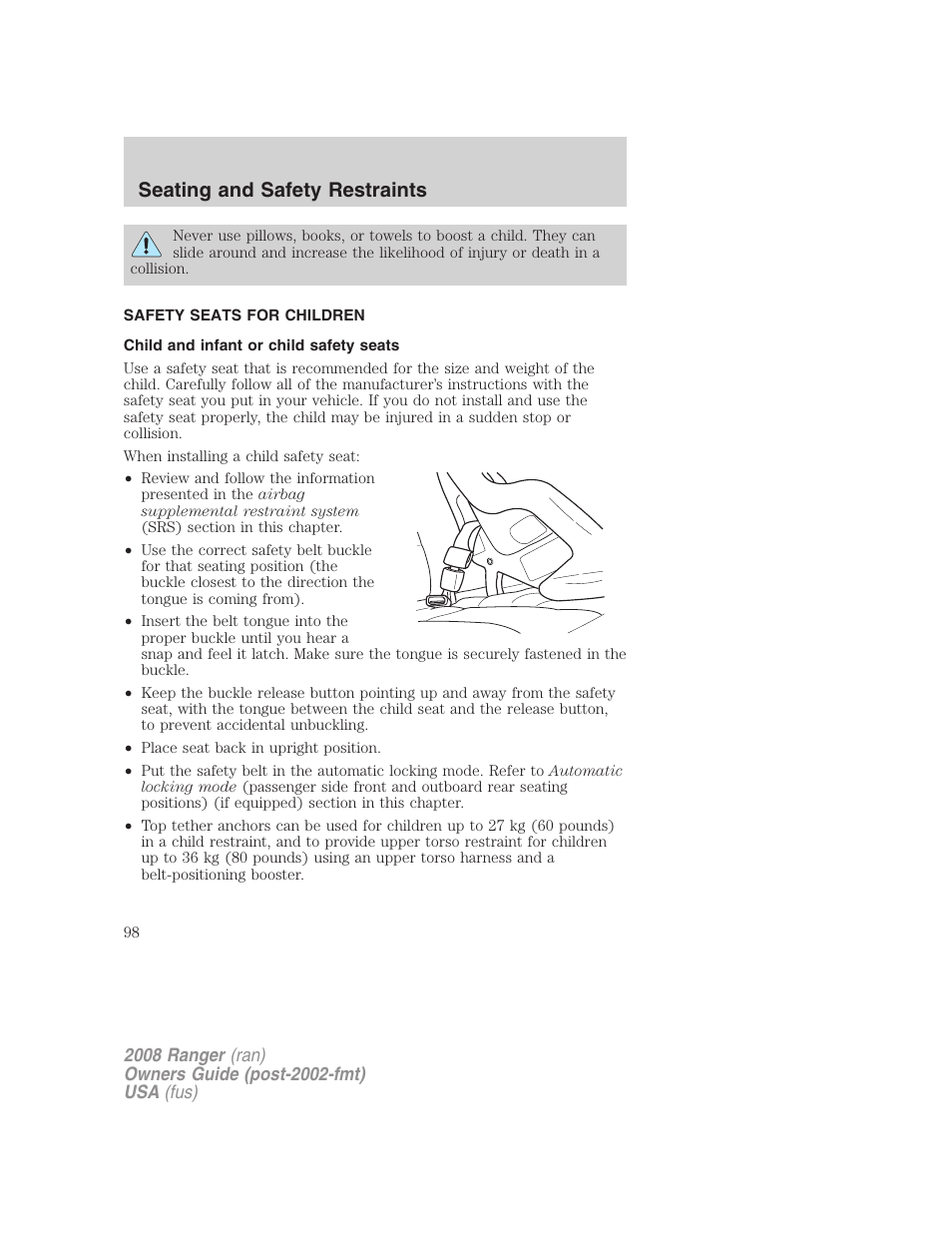 Safety seats for children, Child and infant or child safety seats, Seating and safety restraints | FORD 2008 Ranger v.1 User Manual | Page 98 / 272