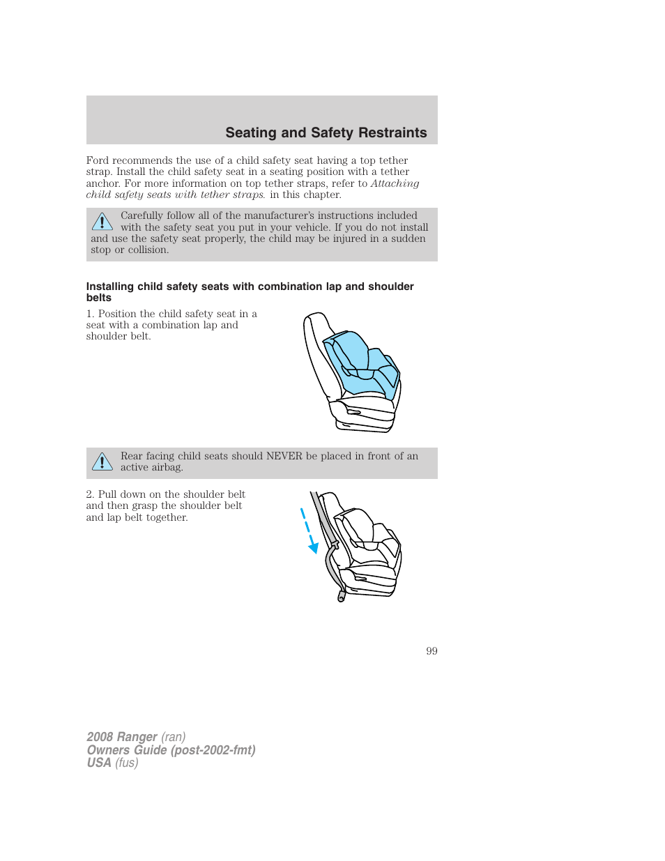 Seating and safety restraints | FORD 2008 Ranger v.1 User Manual | Page 99 / 272