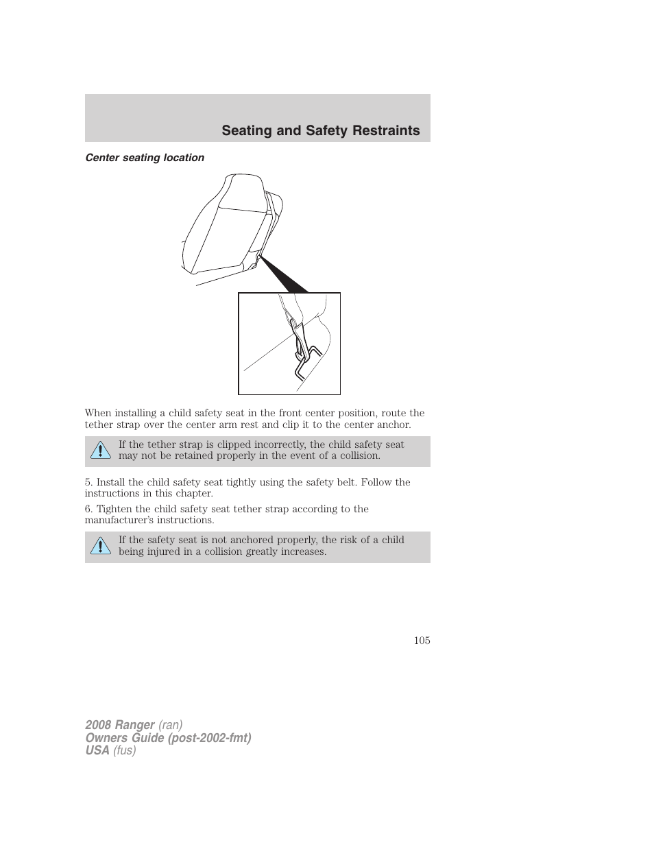 Center seating location, Seating and safety restraints | FORD 2008 Ranger v.2 User Manual | Page 105 / 272
