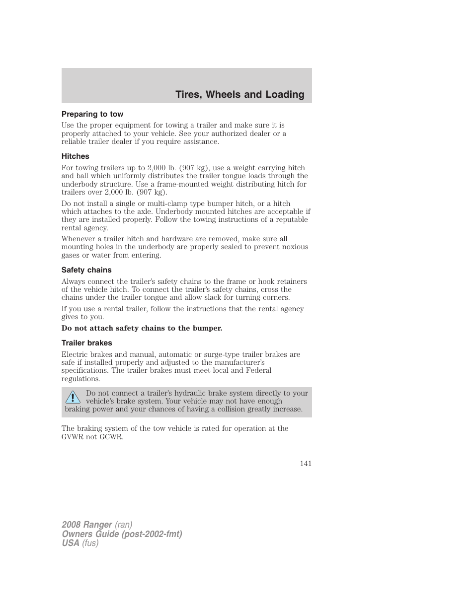 Preparing to tow, Hitches, Safety chains | Trailer brakes, Tires, wheels and loading | FORD 2008 Ranger v.2 User Manual | Page 141 / 272