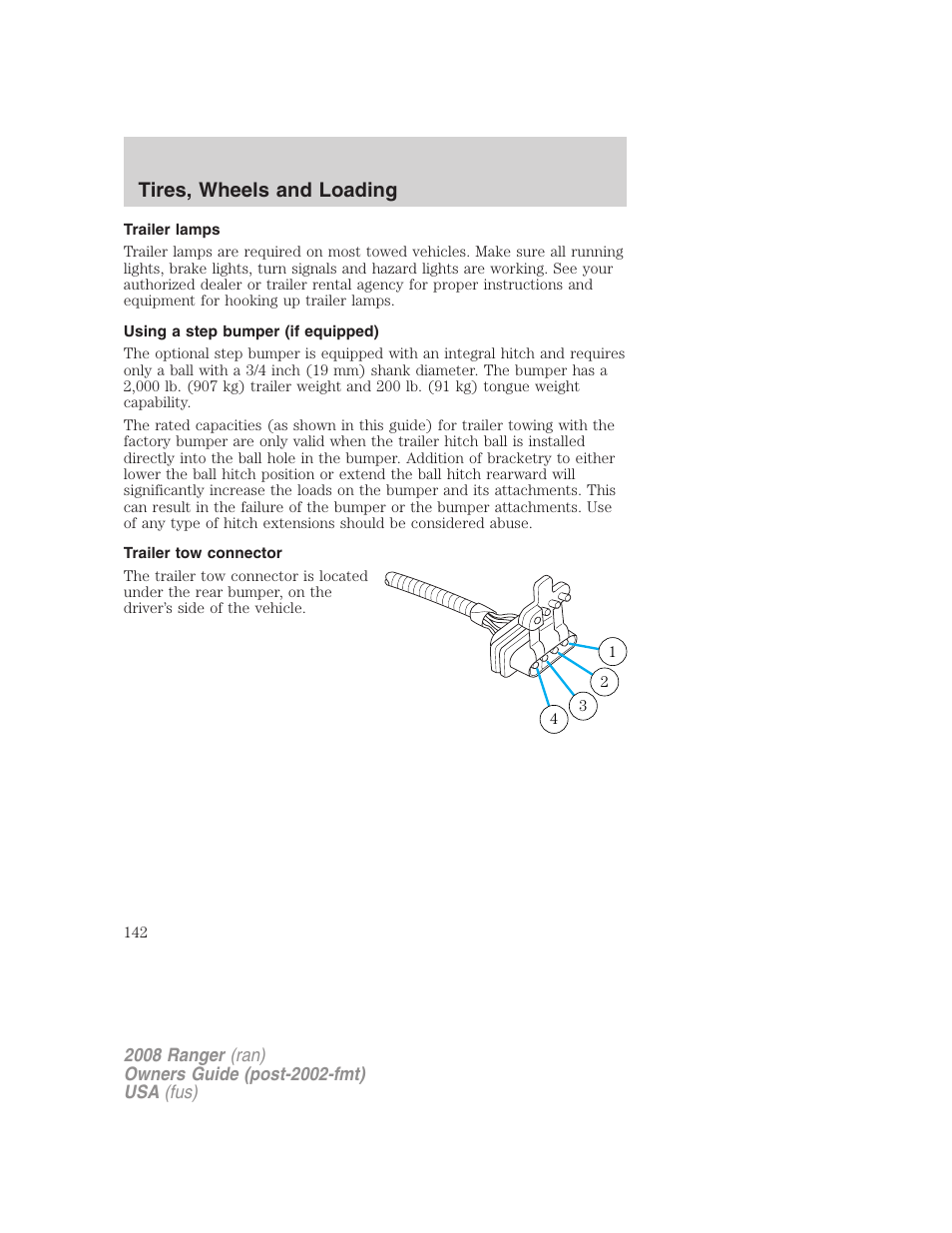 Trailer lamps, Using a step bumper (if equipped), Trailer tow connector | Tires, wheels and loading | FORD 2008 Ranger v.2 User Manual | Page 142 / 272