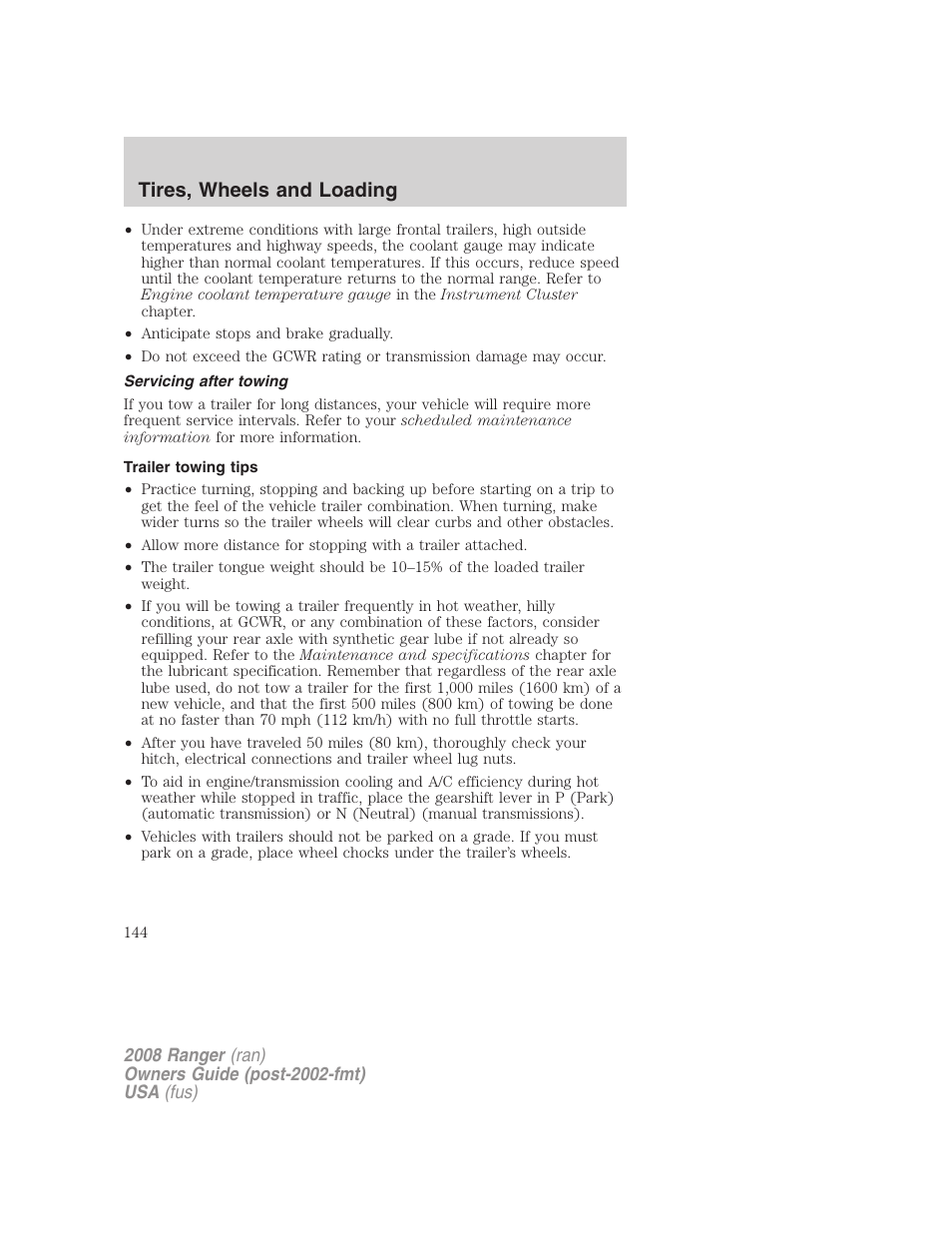 Servicing after towing, Trailer towing tips, Tires, wheels and loading | FORD 2008 Ranger v.2 User Manual | Page 144 / 272