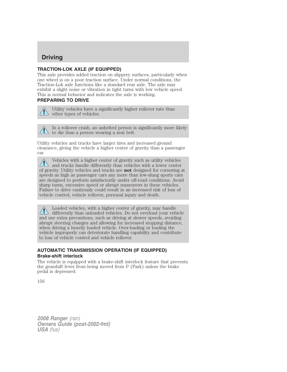 Traction-lok axle (if equipped), Preparing to drive, Automatic transmission operation (if equipped) | Brake-shift interlock, Transmission operation, Driving | FORD 2008 Ranger v.2 User Manual | Page 156 / 272