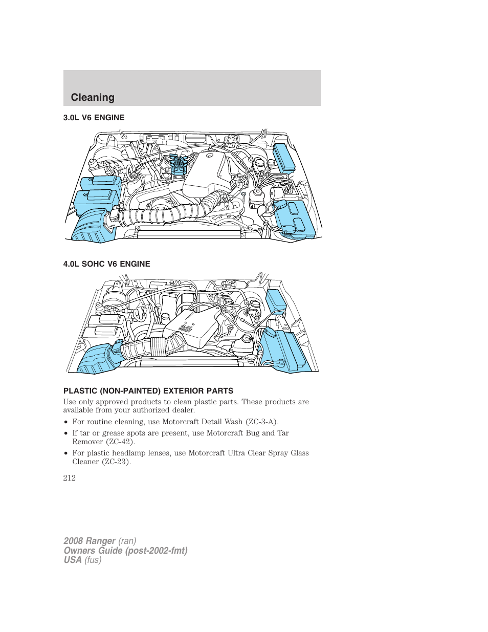 0l v6 engine, 0l sohc v6 engine, Plastic (non-painted) exterior parts | Cleaning | FORD 2008 Ranger v.2 User Manual | Page 212 / 272