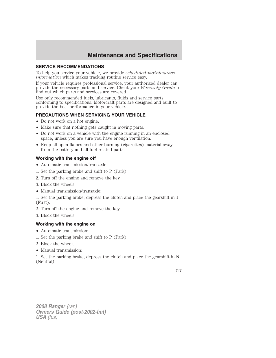 Maintenance and specifications, Service recommendations, Precautions when servicing your vehicle | Working with the engine off, Working with the engine on | FORD 2008 Ranger v.2 User Manual | Page 217 / 272