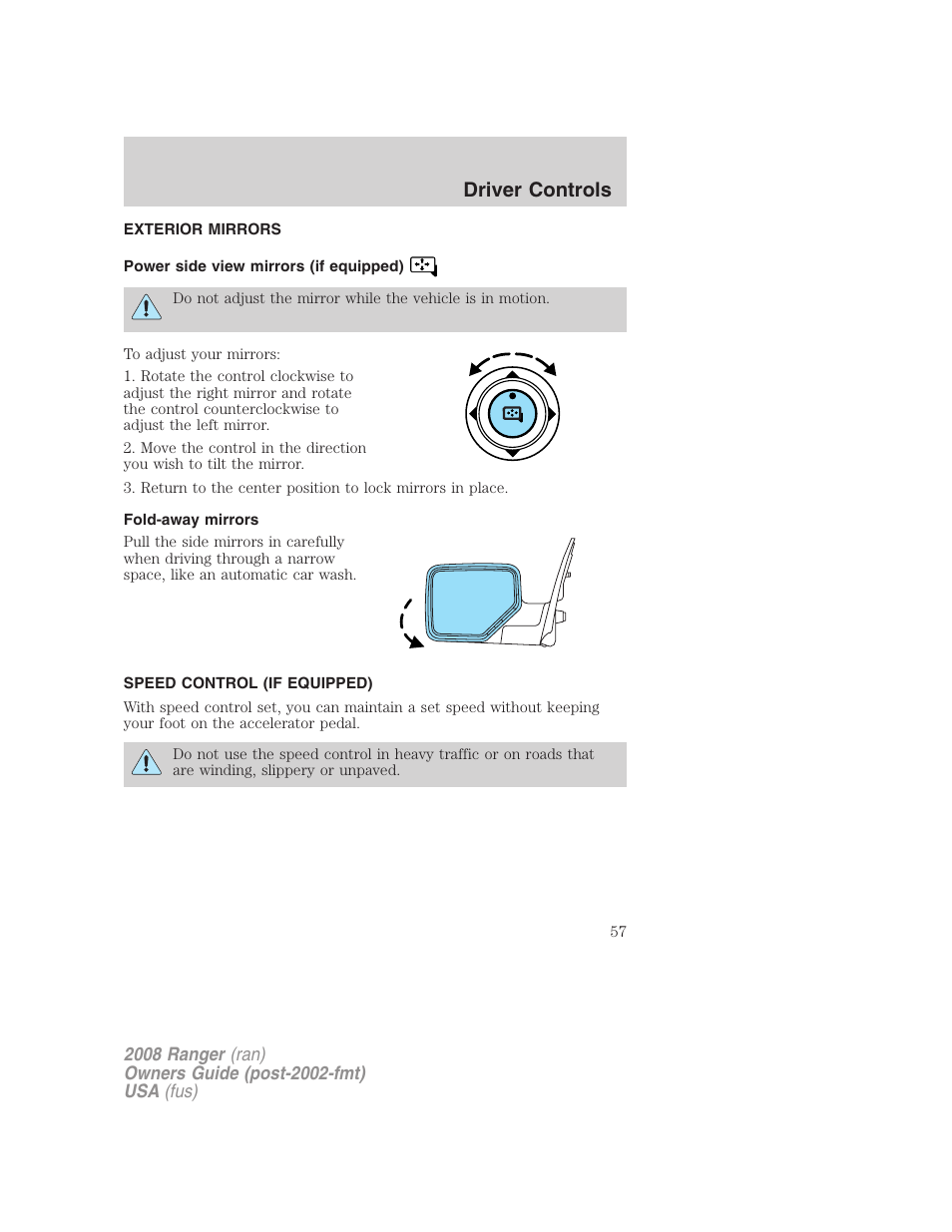 Exterior mirrors, Power side view mirrors (if equipped), Fold-away mirrors | Speed control (if equipped), Speed control, Driver controls | FORD 2008 Ranger v.2 User Manual | Page 57 / 272