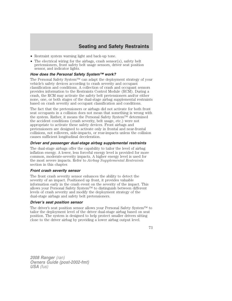 How does the personal safety system™ work, Front crash severity sensor, Driver’s seat position sensor | Seating and safety restraints | FORD 2008 Ranger v.2 User Manual | Page 73 / 272