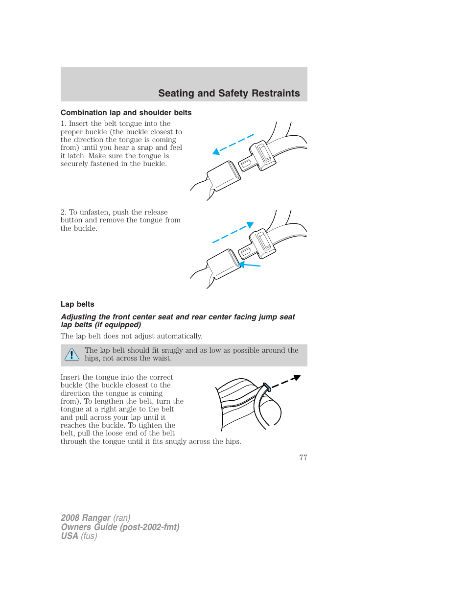 Combination lap and shoulder belts, Lap belts, Seating and safety restraints | FORD 2008 Ranger v.2 User Manual | Page 77 / 272