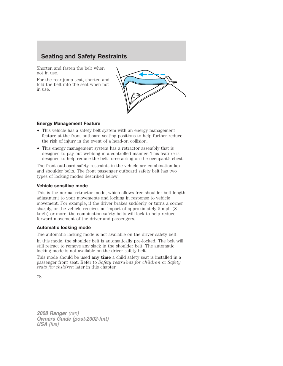 Energy management feature, Vehicle sensitive mode, Automatic locking mode | Seating and safety restraints | FORD 2008 Ranger v.2 User Manual | Page 78 / 272
