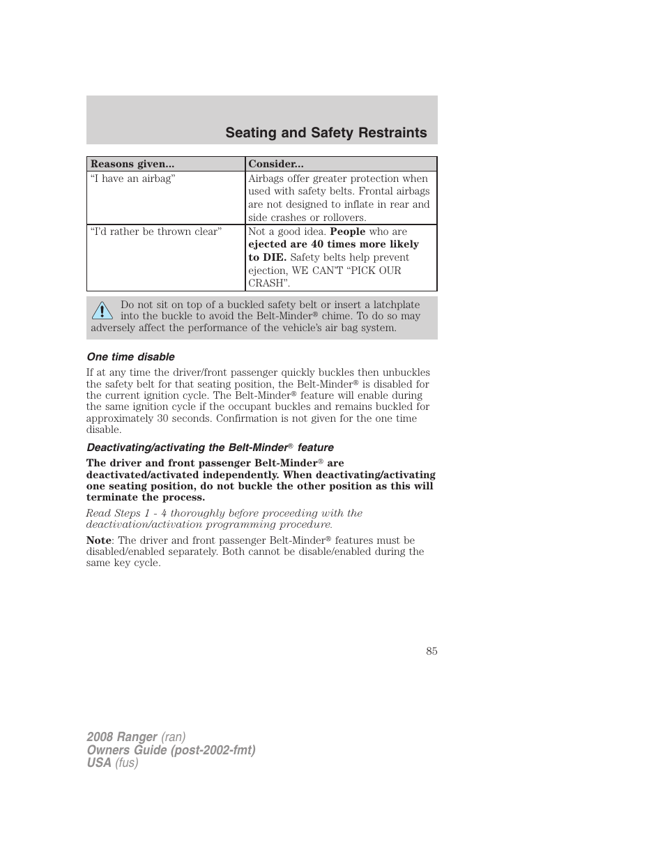 One time disable, Deactivating/activating the belt-minder feature, Seating and safety restraints | FORD 2008 Ranger v.2 User Manual | Page 85 / 272