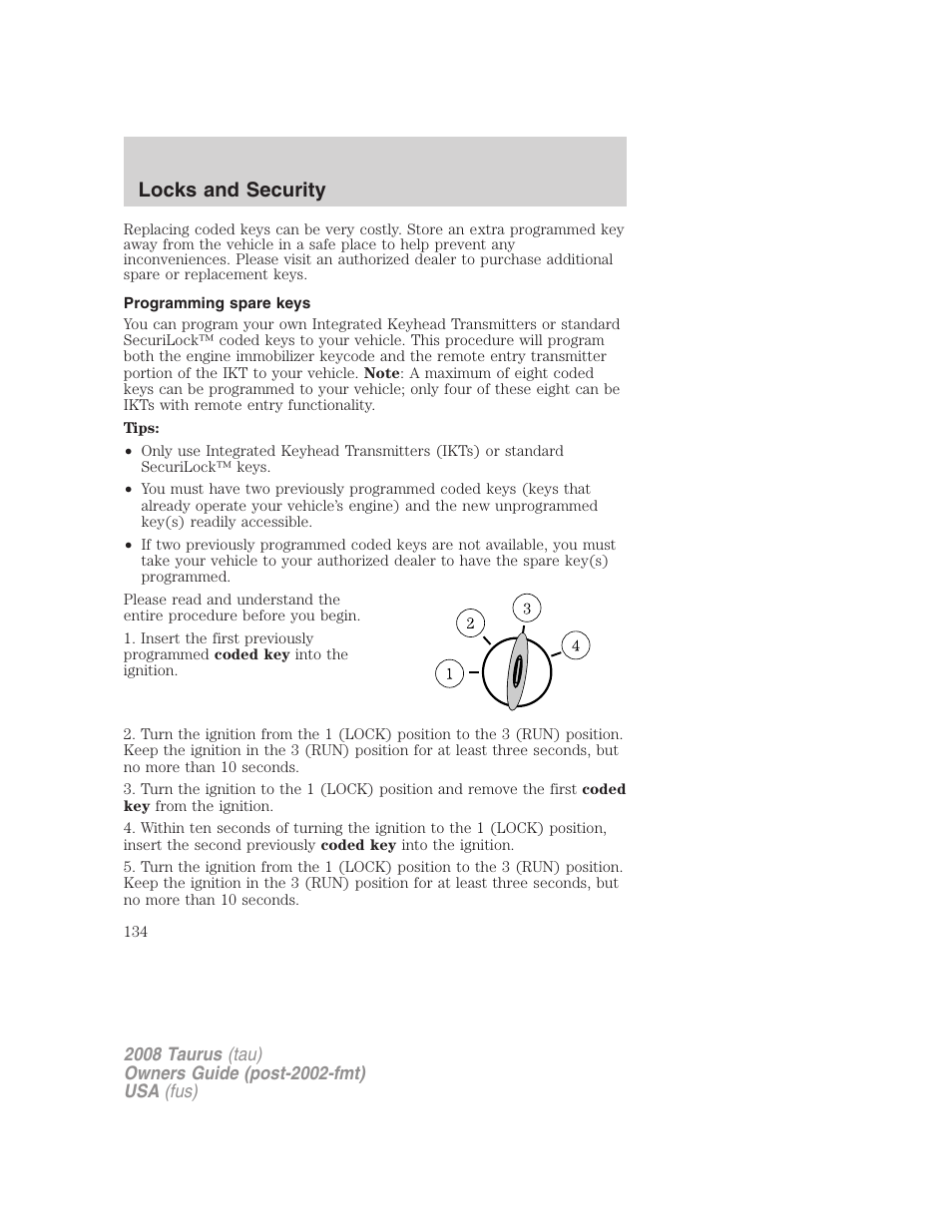 Programming spare keys, Locks and security | FORD 2008 Taurus v.1 User Manual | Page 134 / 320