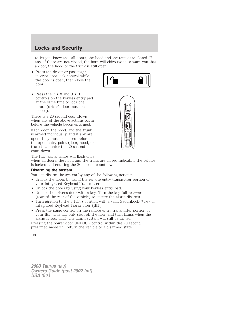 Disarming the system, Locks and security | FORD 2008 Taurus v.1 User Manual | Page 136 / 320