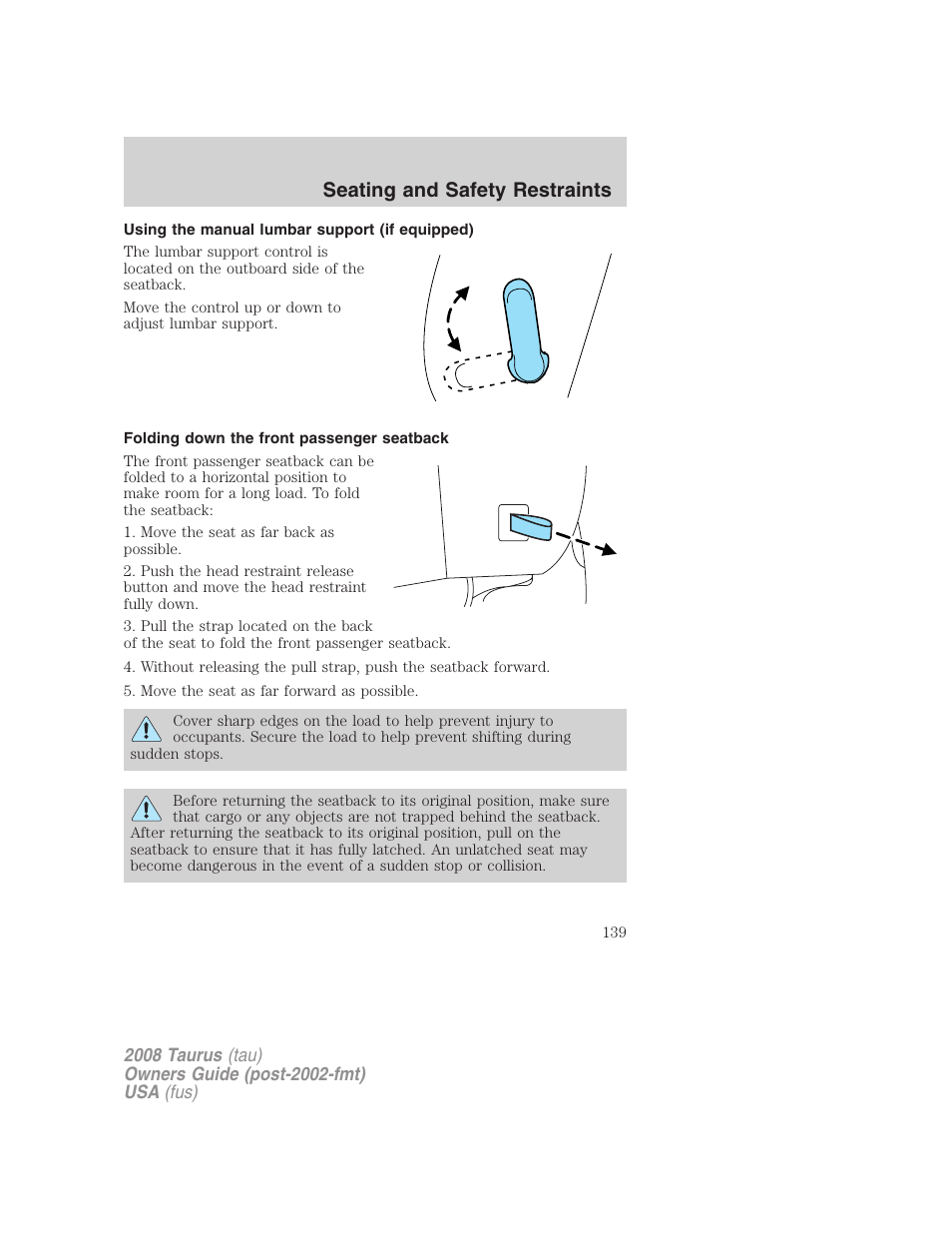 Using the manual lumbar support (if equipped), Folding down the front passenger seatback, Seating and safety restraints | FORD 2008 Taurus v.1 User Manual | Page 139 / 320