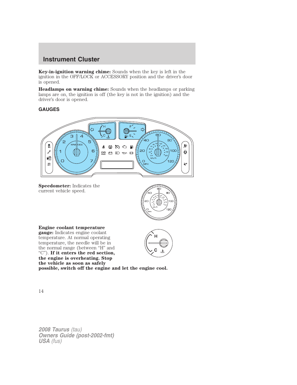 Gauges, Instrument cluster | FORD 2008 Taurus v.1 User Manual | Page 14 / 320