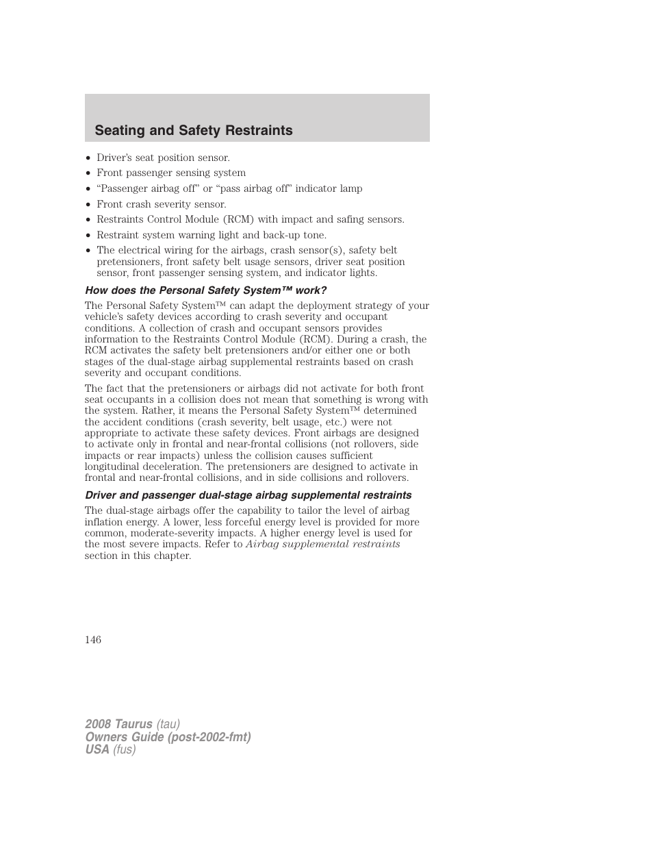 How does the personal safety system™ work, Seating and safety restraints | FORD 2008 Taurus v.1 User Manual | Page 146 / 320