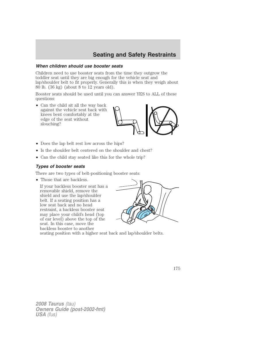 When children should use booster seats, Types of booster seats, Seating and safety restraints | FORD 2008 Taurus v.1 User Manual | Page 175 / 320