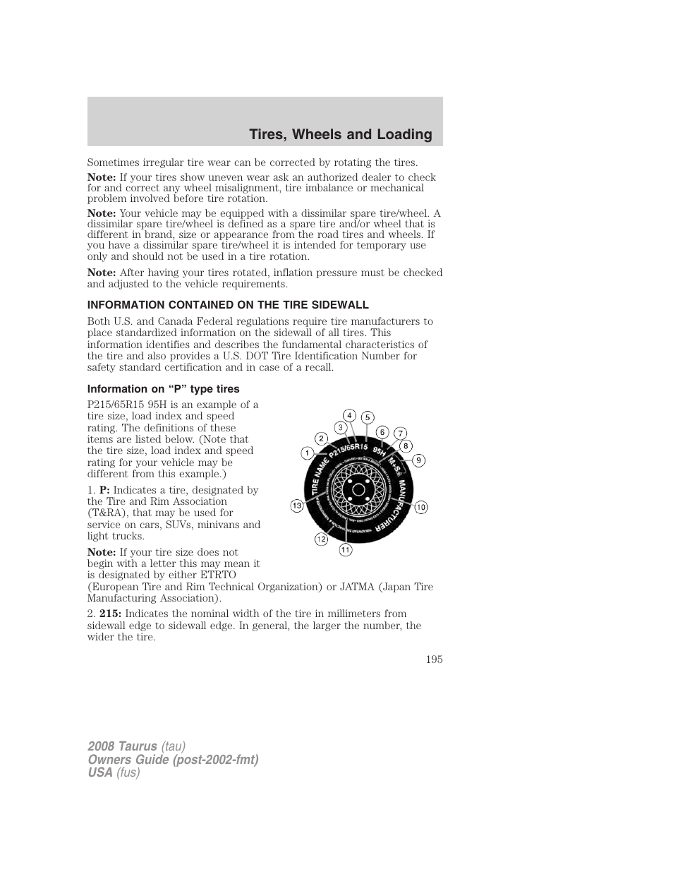 Information contained on the tire sidewall, Information on “p” type tires, Tires, wheels and loading | FORD 2008 Taurus v.1 User Manual | Page 195 / 320