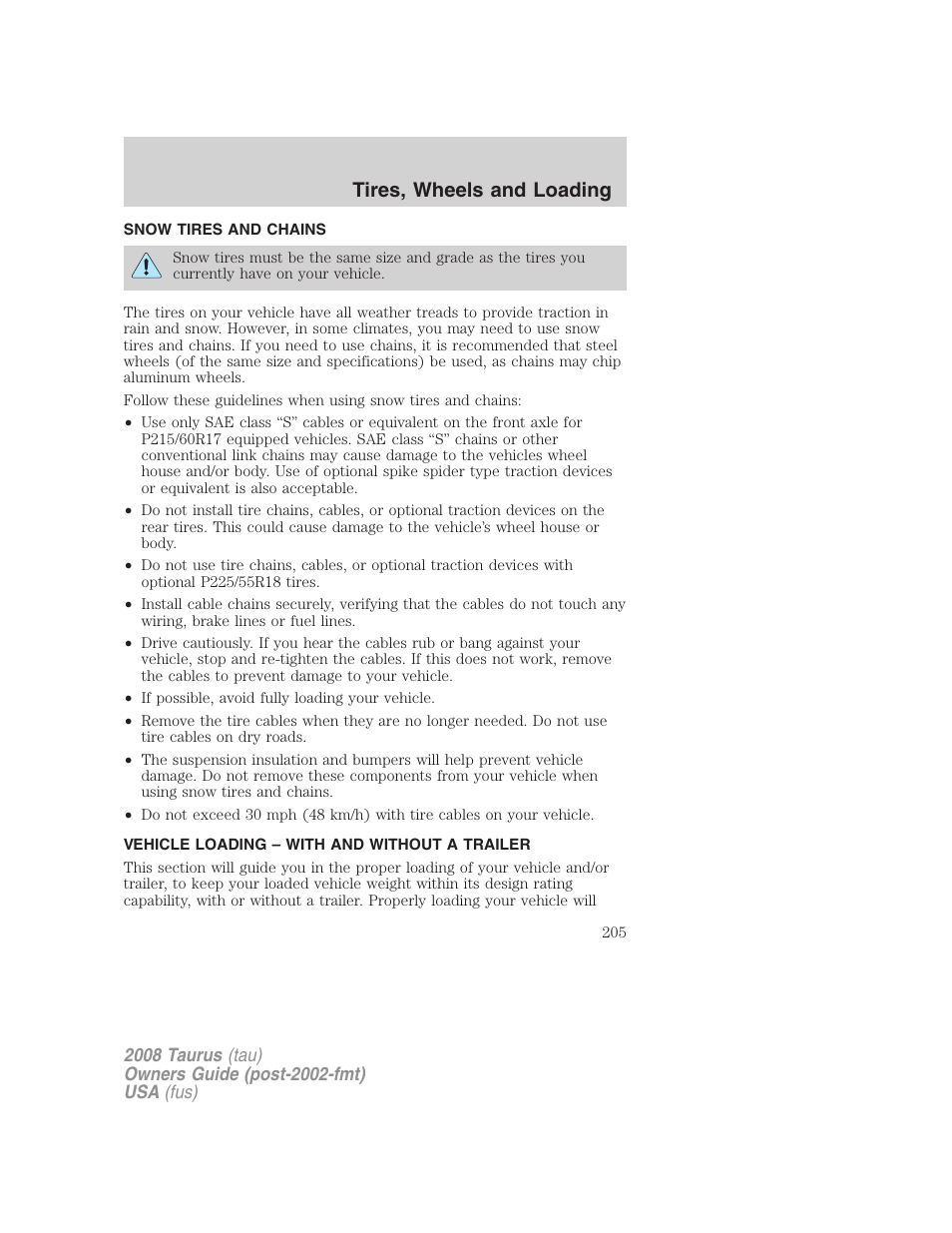 Snow tires and chains, Vehicle loading – with and without a trailer, Vehicle loading | Tires, wheels and loading | FORD 2008 Taurus v.1 User Manual | Page 205 / 320