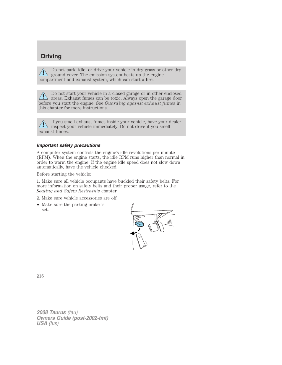 Important safety precautions, Driving | FORD 2008 Taurus v.1 User Manual | Page 216 / 320