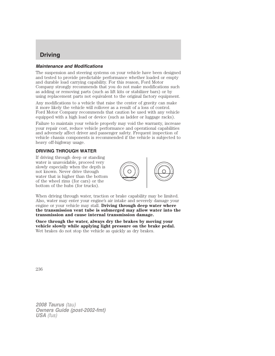 Maintenance and modifications, Driving through water, Driving | FORD 2008 Taurus v.1 User Manual | Page 236 / 320