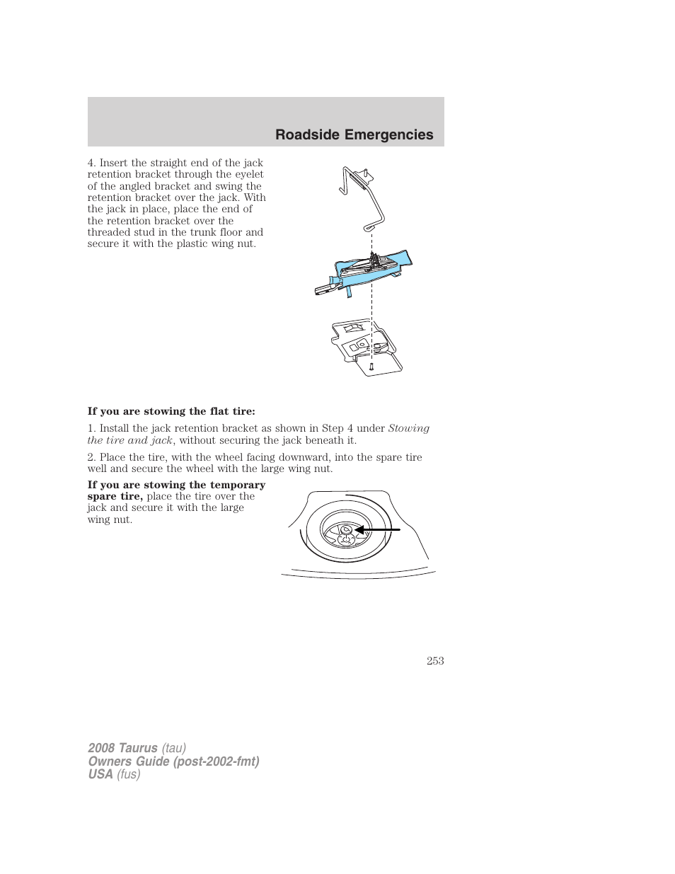 Roadside emergencies | FORD 2008 Taurus v.1 User Manual | Page 253 / 320