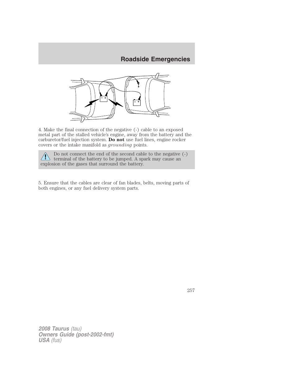 Roadside emergencies | FORD 2008 Taurus v.1 User Manual | Page 257 / 320