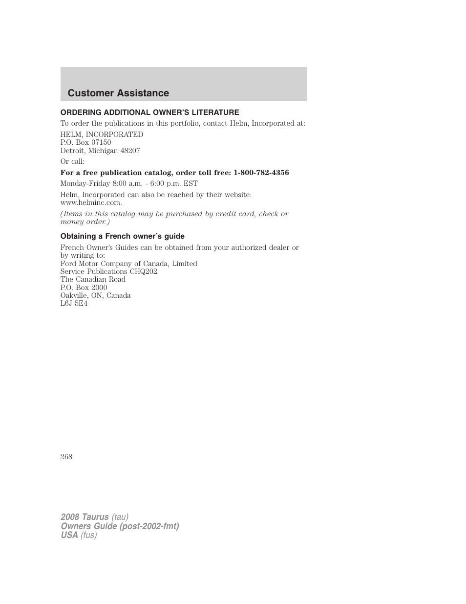 Ordering additional owner’s literature, Obtaining a french owner’s guide, Customer assistance | FORD 2008 Taurus v.1 User Manual | Page 268 / 320