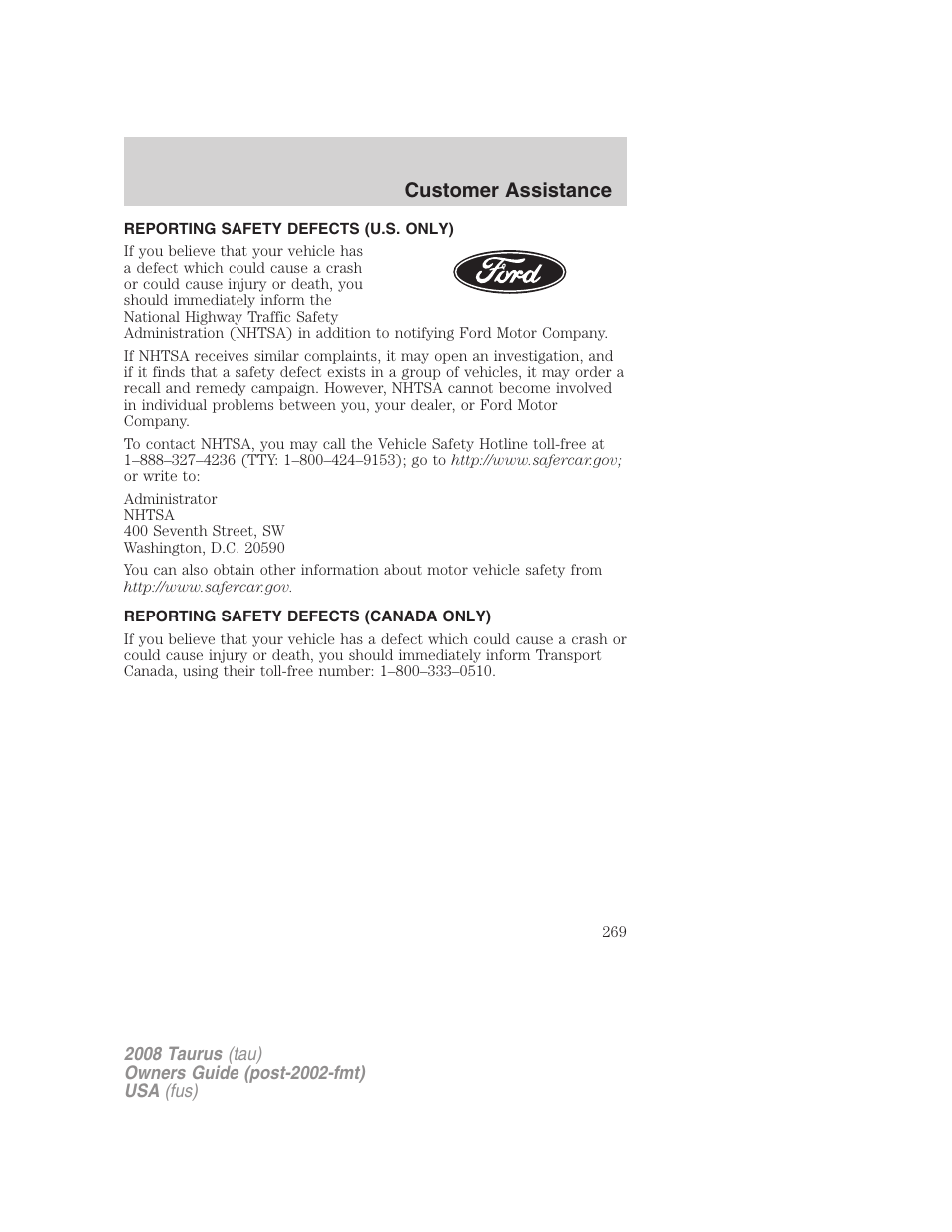 Reporting safety defects (u.s. only), Reporting safety defects (canada only), Customer assistance | FORD 2008 Taurus v.1 User Manual | Page 269 / 320