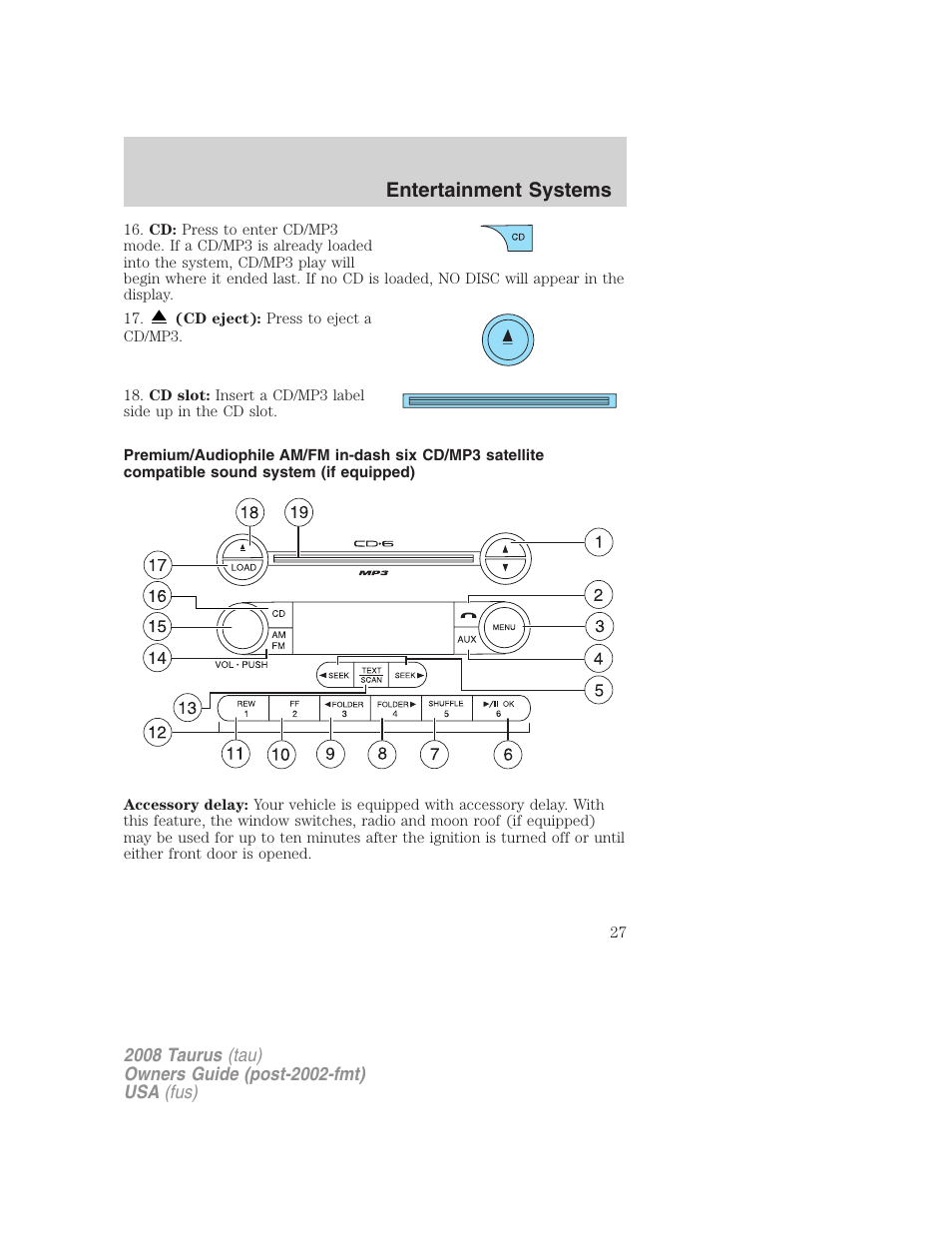 Am/fm stereo with in-dash six cd, Entertainment systems | FORD 2008 Taurus v.1 User Manual | Page 27 / 320
