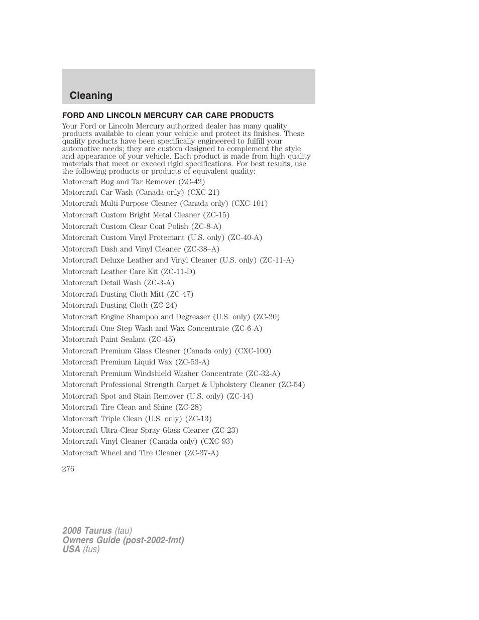 Ford and lincoln mercury car care products, Cleaning | FORD 2008 Taurus v.1 User Manual | Page 276 / 320