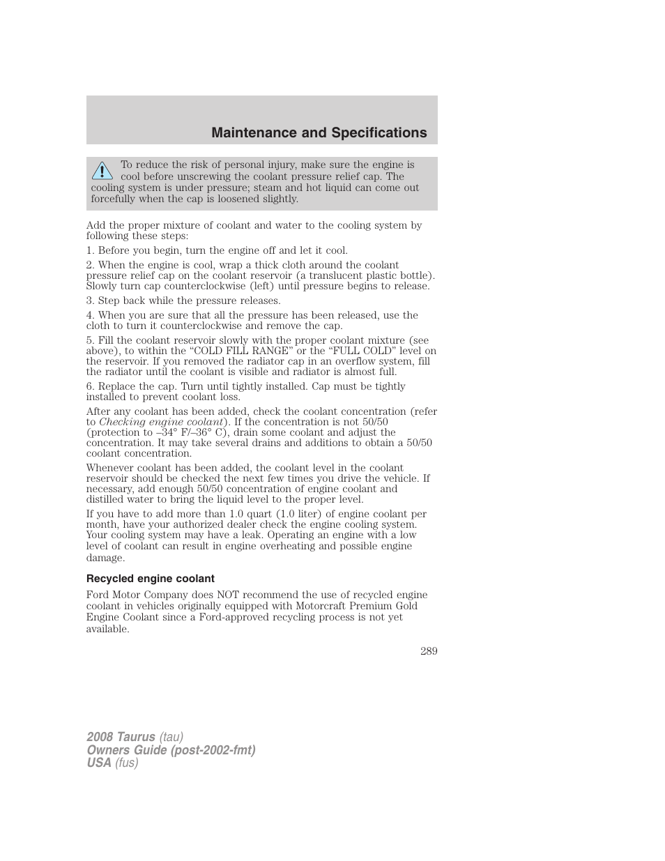 Recycled engine coolant, Maintenance and specifications | FORD 2008 Taurus v.1 User Manual | Page 289 / 320
