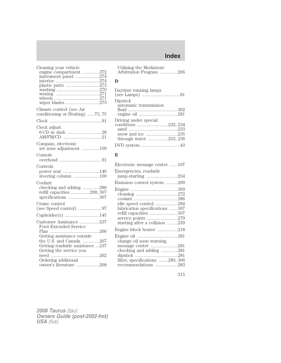 Index | FORD 2008 Taurus v.1 User Manual | Page 315 / 320