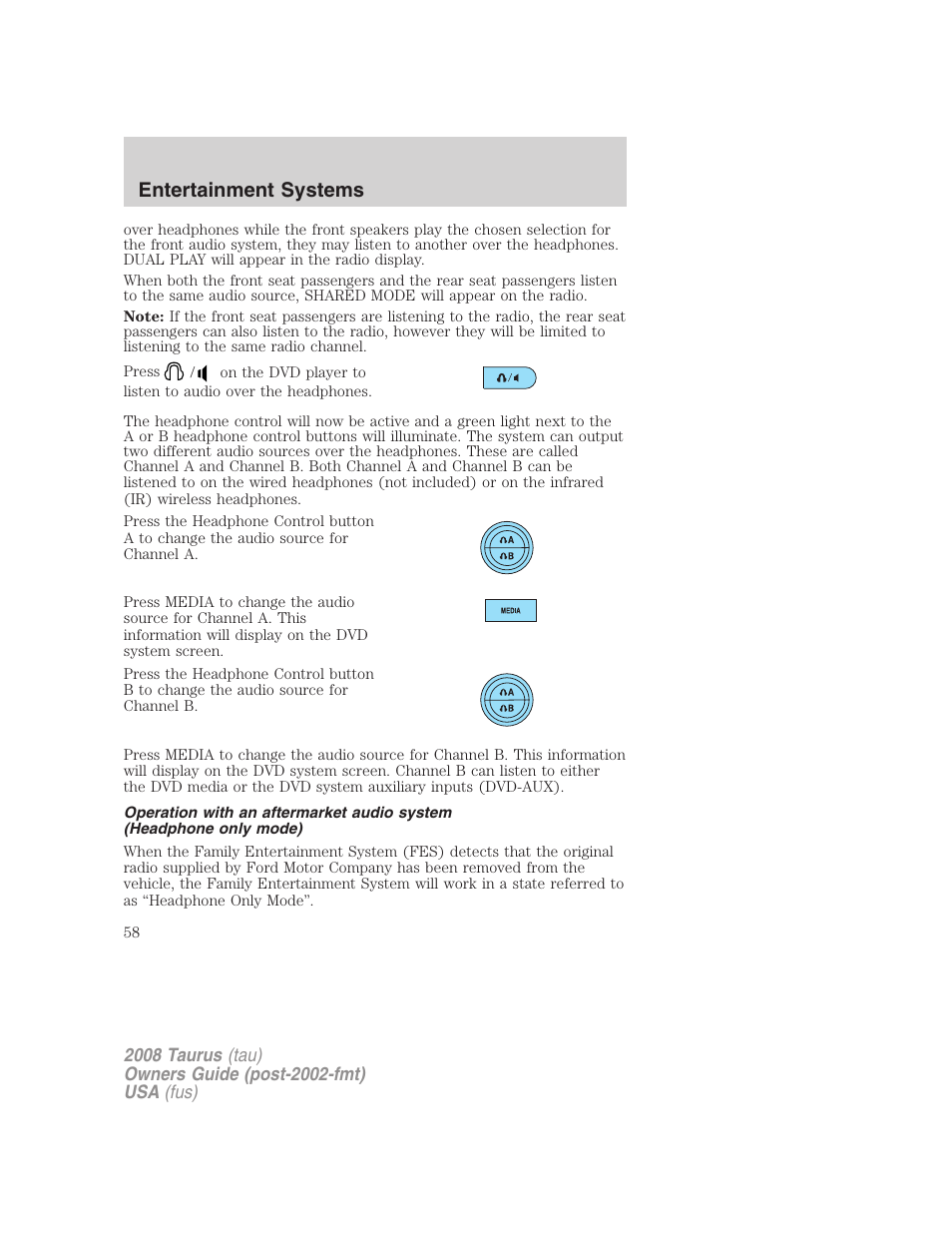 Entertainment systems | FORD 2008 Taurus v.1 User Manual | Page 58 / 320