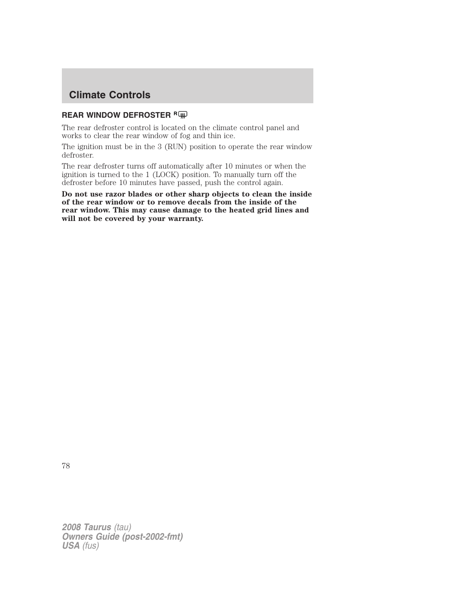 Rear window defroster, Climate controls | FORD 2008 Taurus v.1 User Manual | Page 78 / 320