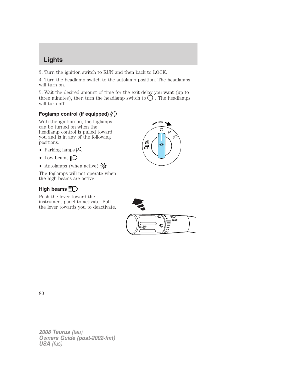 Foglamp control (if equipped), High beams, Lights | FORD 2008 Taurus v.1 User Manual | Page 80 / 320