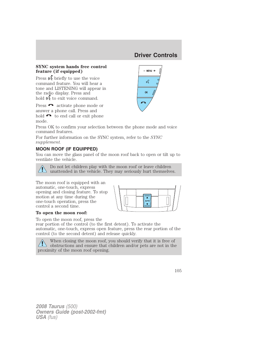 Moon roof (if equipped), Moon roof, Driver controls | FORD 2008 Taurus v.2 User Manual | Page 105 / 328