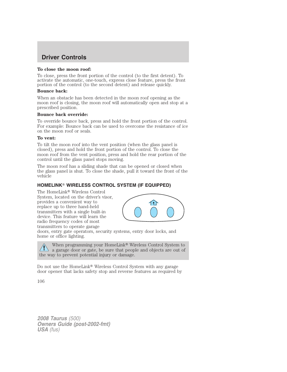 Homelink wireless control system (if equipped), Driver controls | FORD 2008 Taurus v.2 User Manual | Page 106 / 328