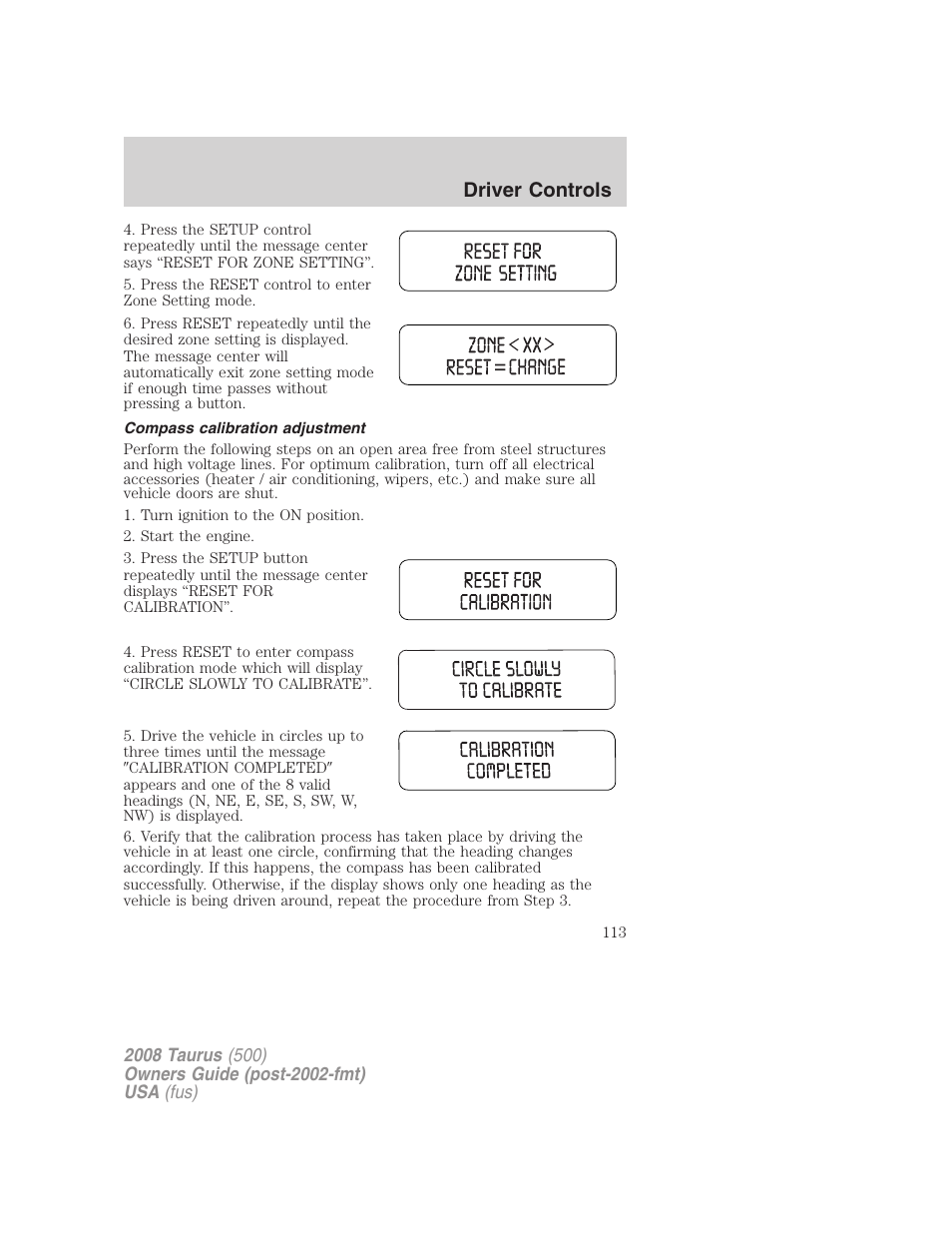 Compass calibration adjustment, Driver controls | FORD 2008 Taurus v.2 User Manual | Page 113 / 328