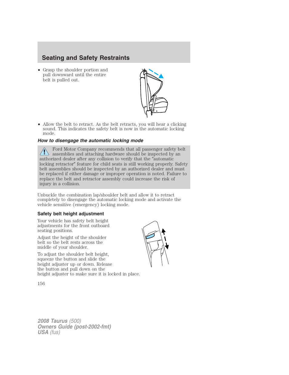 How to disengage the automatic locking mode, Safety belt height adjustment, Seating and safety restraints | FORD 2008 Taurus v.2 User Manual | Page 156 / 328