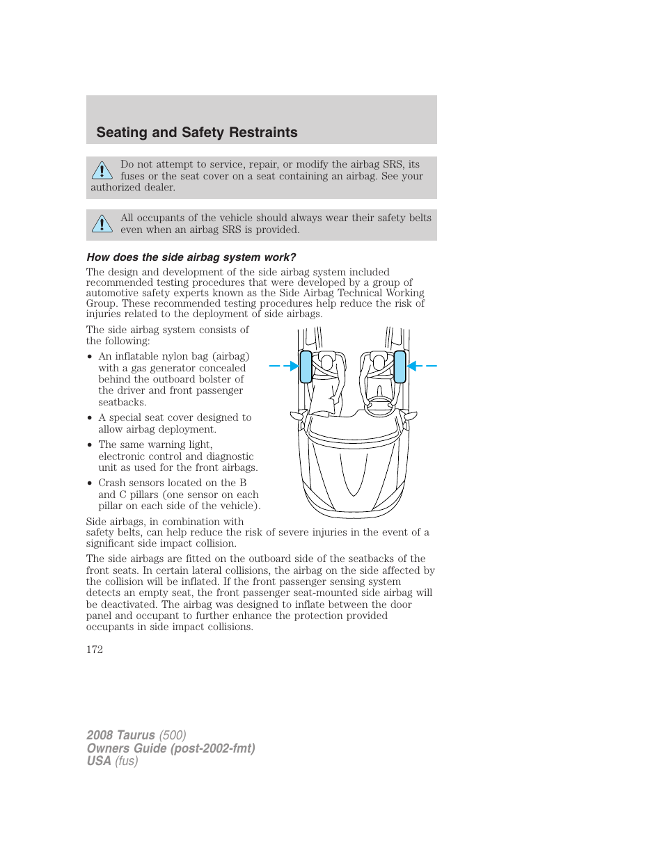 How does the side airbag system work, Seating and safety restraints | FORD 2008 Taurus v.2 User Manual | Page 172 / 328