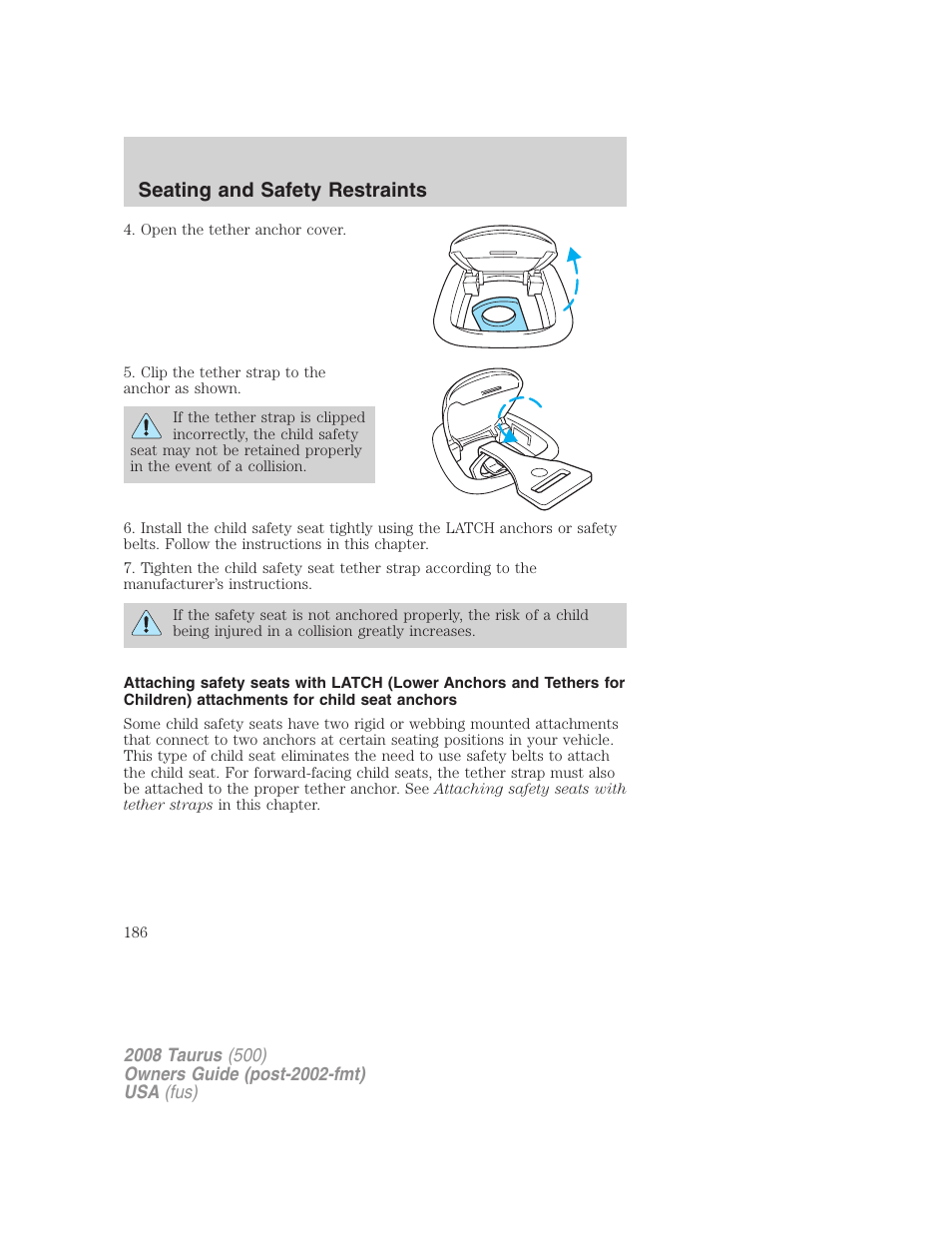 Seating and safety restraints | FORD 2008 Taurus v.2 User Manual | Page 186 / 328