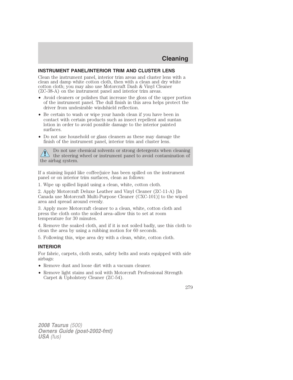 Instrument panel/interior trim and cluster lens, Interior, Cleaning | FORD 2008 Taurus v.2 User Manual | Page 279 / 328