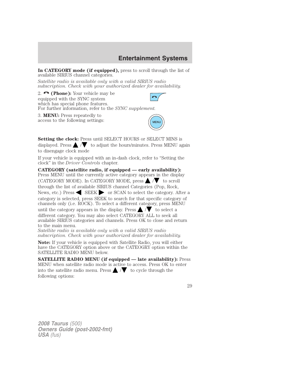 Entertainment systems | FORD 2008 Taurus v.2 User Manual | Page 29 / 328