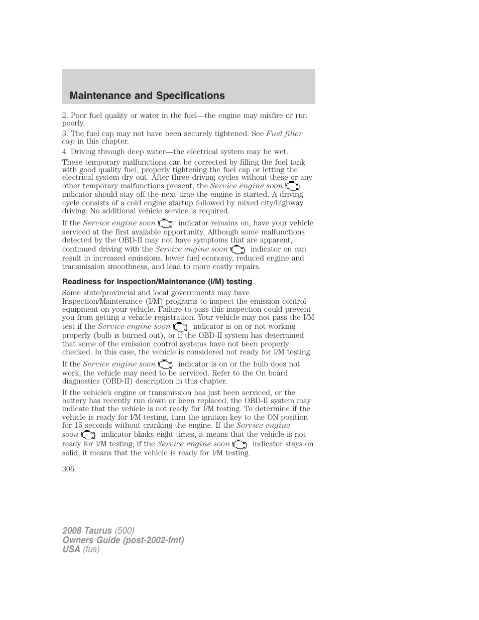 Readiness for inspection/maintenance (i/m) testing, Maintenance and specifications | FORD 2008 Taurus v.2 User Manual | Page 306 / 328