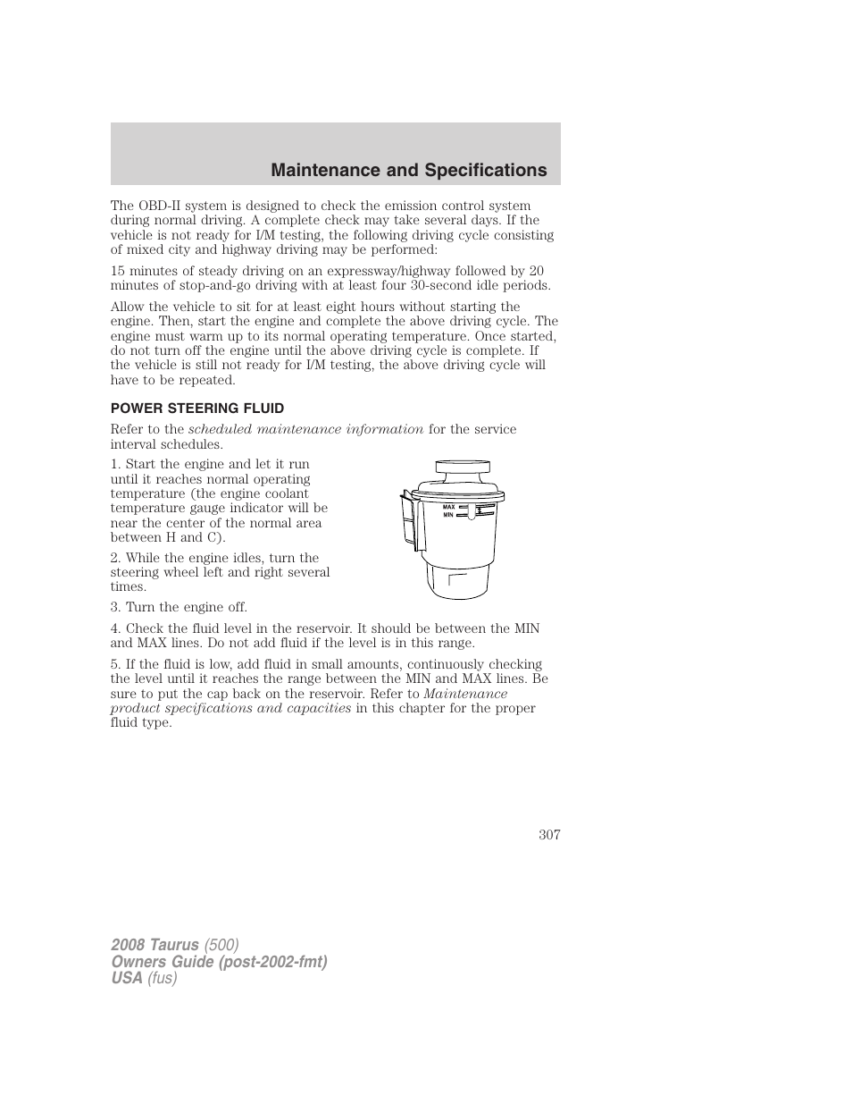 Power steering fluid, Maintenance and specifications | FORD 2008 Taurus v.2 User Manual | Page 307 / 328