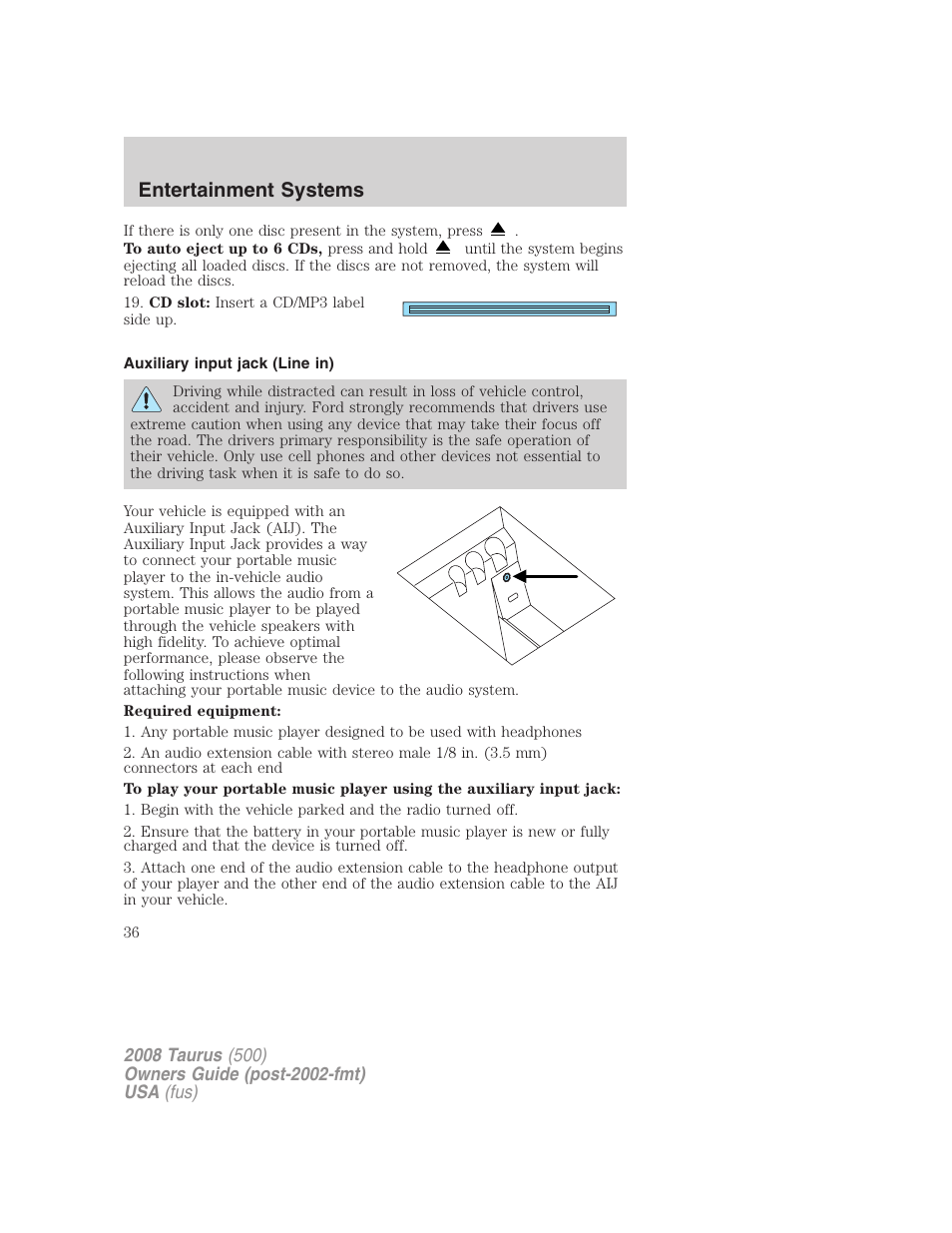 Auxiliary input jack (line in), Entertainment systems | FORD 2008 Taurus v.2 User Manual | Page 36 / 328