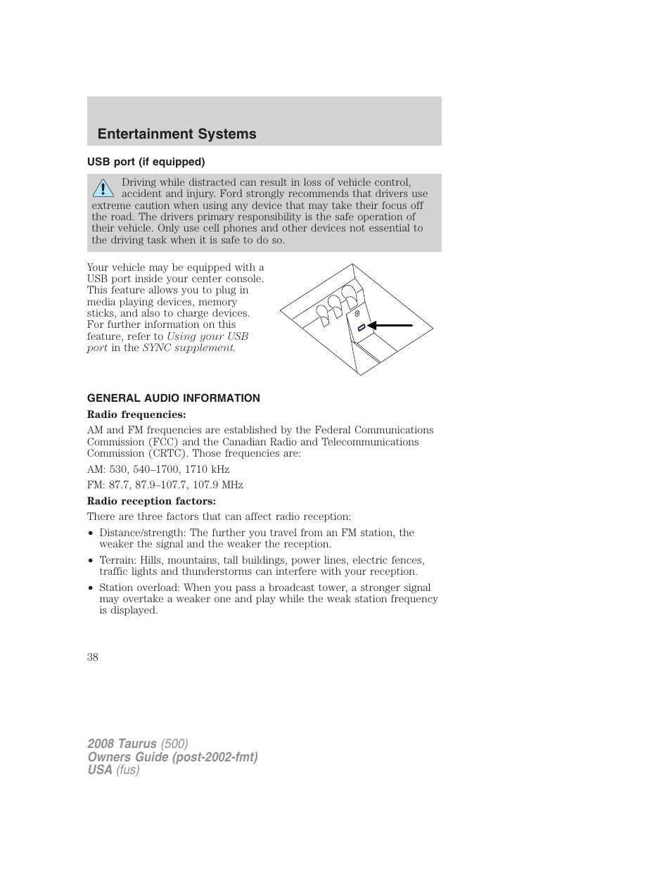 Usb port (if equipped), General audio information, Usb port | Entertainment systems | FORD 2008 Taurus v.2 User Manual | Page 38 / 328