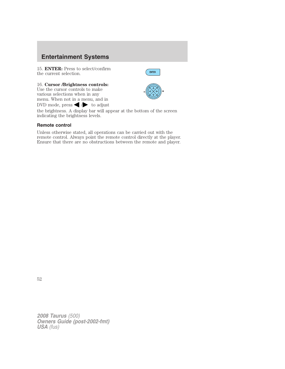 Remote control, Entertainment systems | FORD 2008 Taurus v.2 User Manual | Page 52 / 328