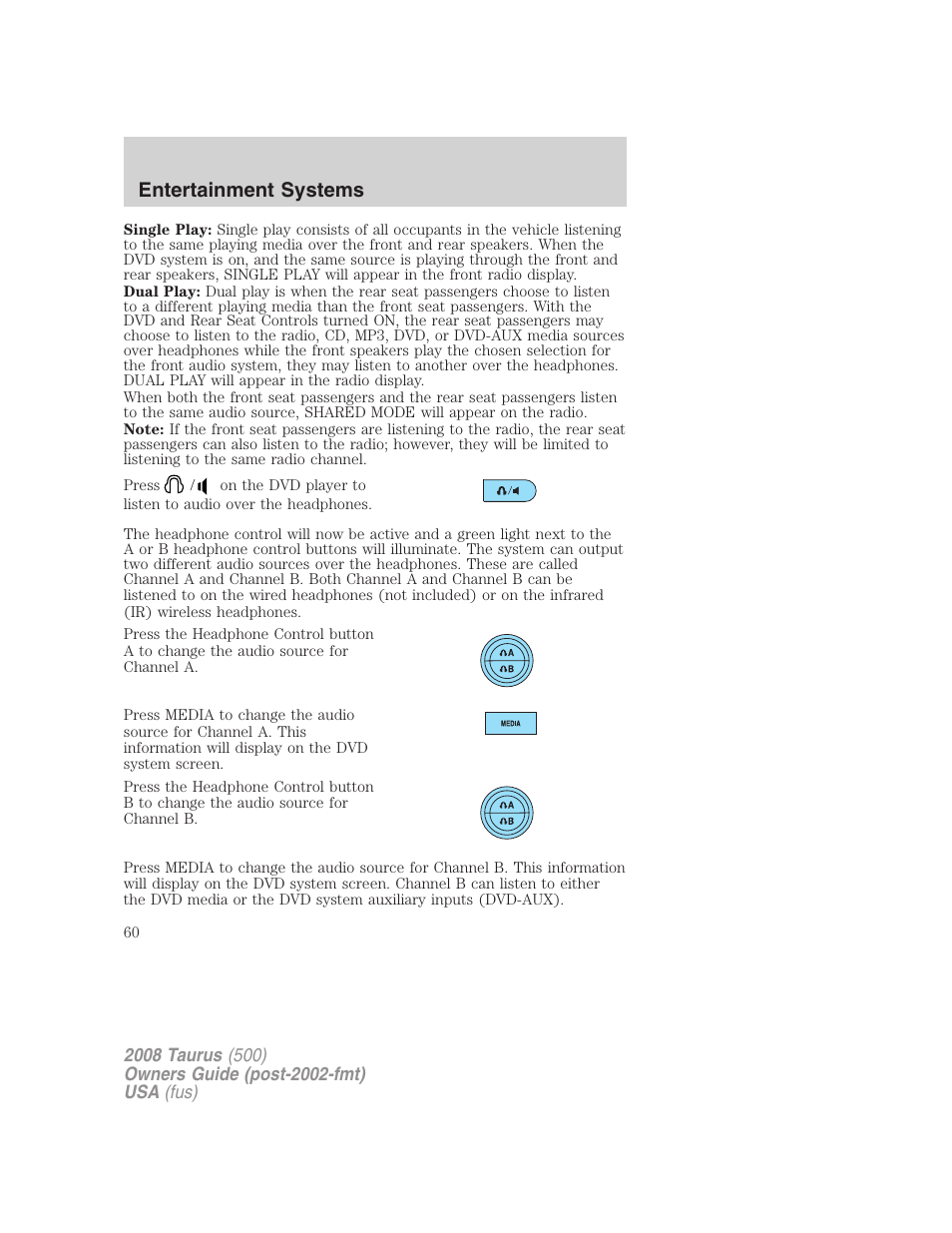 Entertainment systems | FORD 2008 Taurus v.2 User Manual | Page 60 / 328