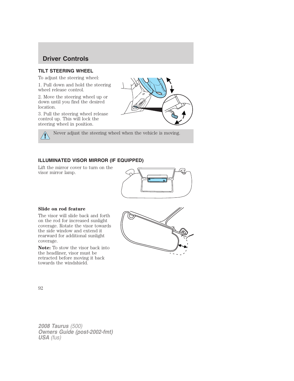 Tilt steering wheel, Illuminated visor mirror (if equipped), Steering wheel adjustment | Driver controls | FORD 2008 Taurus v.2 User Manual | Page 92 / 328